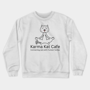 Karma Kat Cafe Crewneck Sweatshirt